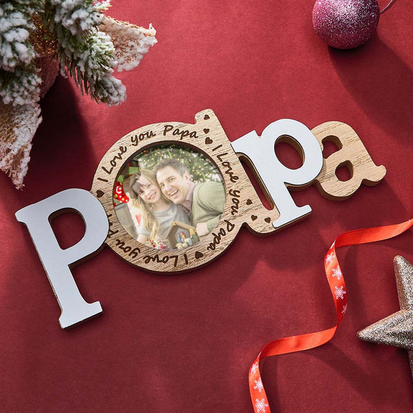 Custom Photo Wooden Frame I Love You Papa Christmas Gifts