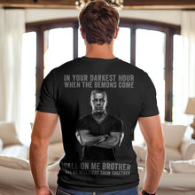 Custom Photo T-Shirt In Your Darkest Hour Call on Me Brother - SantaSocks