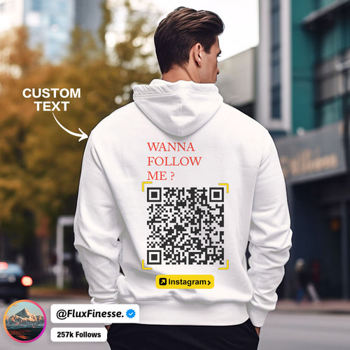 Custom QR Code Sweatshirt Personalized Social Connection Hoodie with Text WANNA FOLLOW ME?