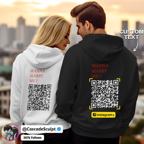 Custom QR Code Sweatshirt Personalized Social Connection Hoodie with Text WANNA MARRY ME?