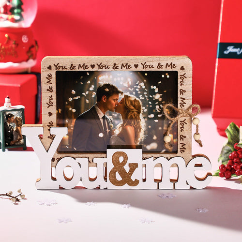 Custom Photo Wooden Frame You and Me Christmas Gifts