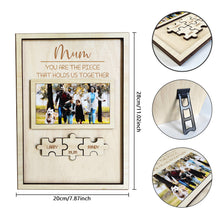 Custom Mom You Are the Piece That Holds Us Together Puzzle Piece Sign Personalised Mum Puzzle Frame