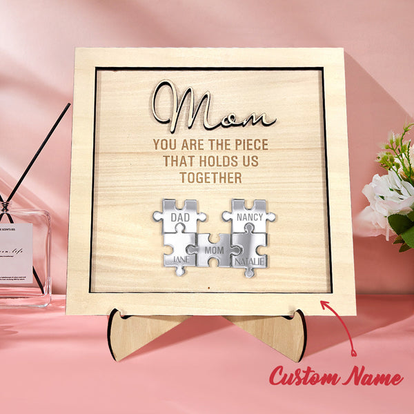 You Are the Piece That Holds Us Together Personalized Mom Puzzle Plaque Mother's Day Gift - SantaSocks
