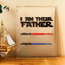 Personalized I Am Their Father Acrylic Plaque Light Saber Plaque Father's Day Gifts - SantaSocks