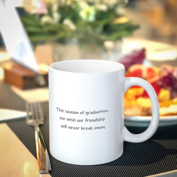 Graduation Gifts Custom Text Mug Coffee Mug