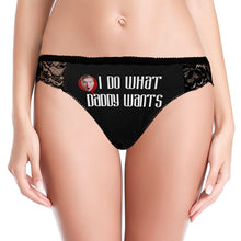 Custom Women Lace Panty Face Sexy Panties Women's Underwear - I Do What Daddy Wants - SantaSocks