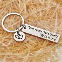 Father's Gift Keychain, Come home safe daddy, Gifts for dad, Father's keychain, Grandpa gift, Step dad gift