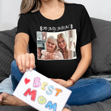 Custom Photo T-shirt Personalized T-shirt Special Gift To My Mom - Mother's Day Gift