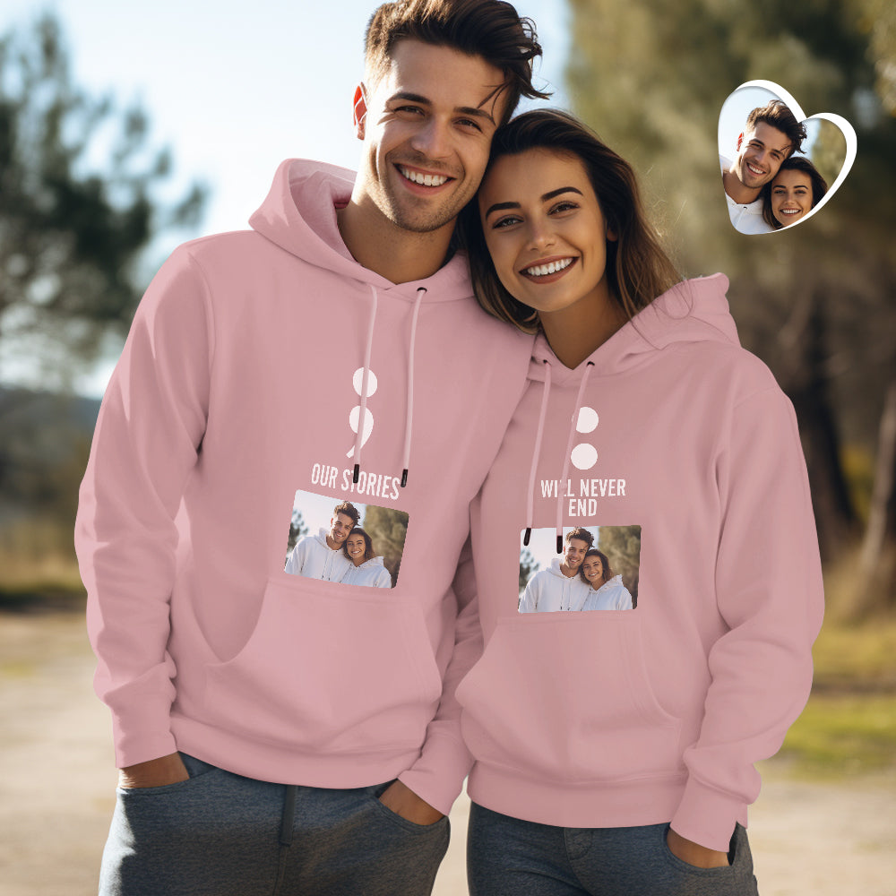 Custom Photo Funny Couple Matching Hoodies Our Stories Will Never End Personalized Hoodie Valentine's Day Gift