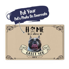 Custom Cute Photo Doormat-Home Is Where With Your Pet's Photo